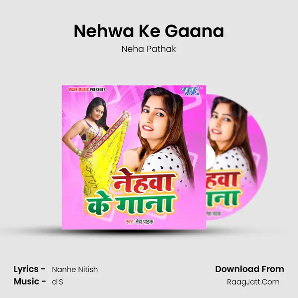 Nehwa Ke Gaana mp3 song