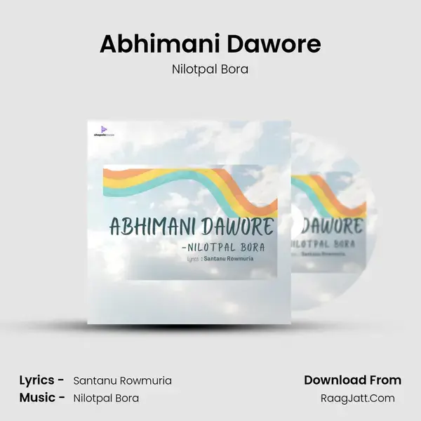 Abhimani Dawore mp3 song