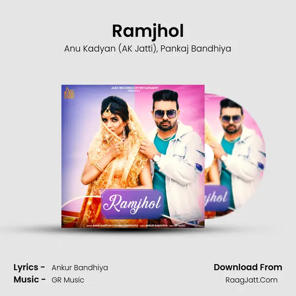 Ramjhol Song mp3 | Anu Kadyan (AK Jatti)