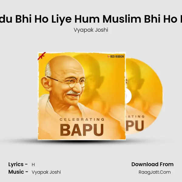 Hindu Bhi Ho Liye Hum Muslim Bhi Ho Liye mp3 song