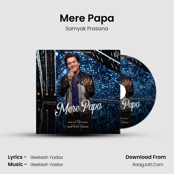 Mere Papa Song mp3 | Samyak Prasana