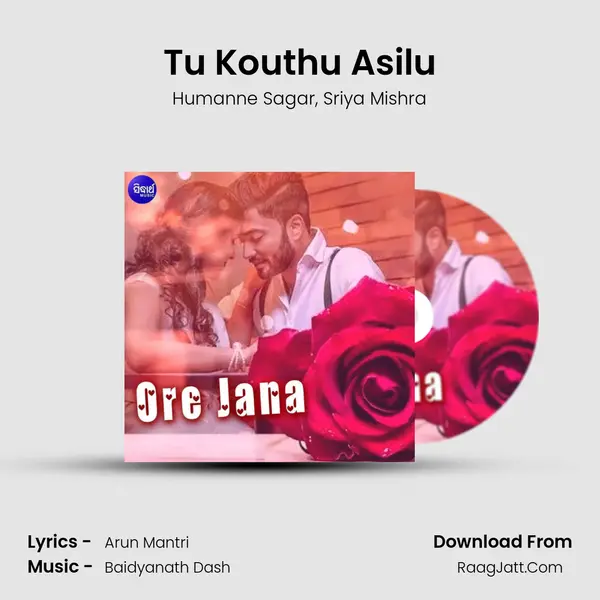 Tu Kouthu Asilu mp3 song