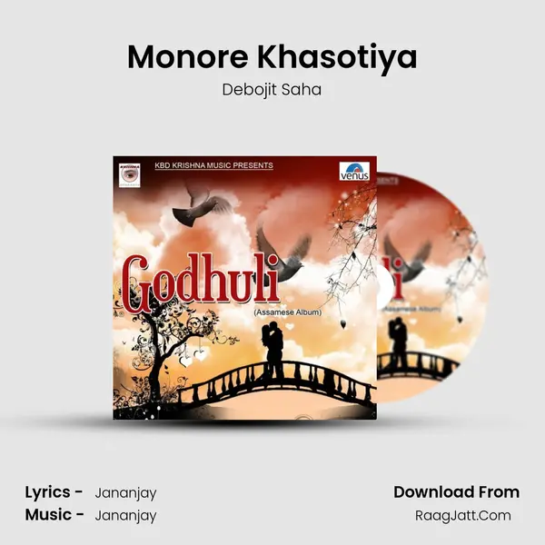 Monore Khasotiya Song mp3 | Debojit Saha