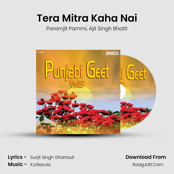 Tera Mitra Kaha Nai Song mp3 | Paramjit Pammi