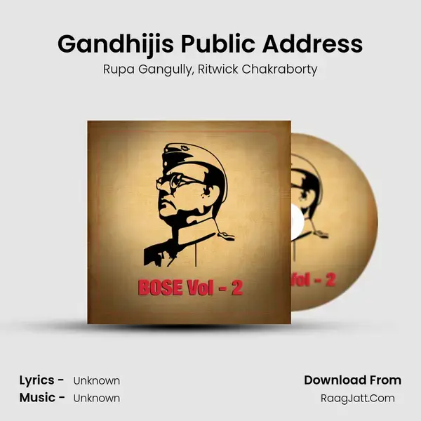 Gandhiji's Public Address Song mp3 | Rupa Gangully