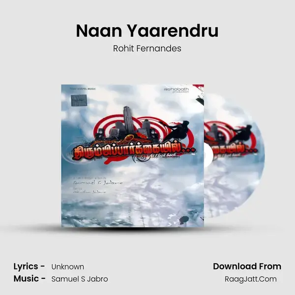 Naan Yaarendru mp3 song