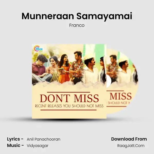 Munneraan Samayamai Song mp3 | Franco