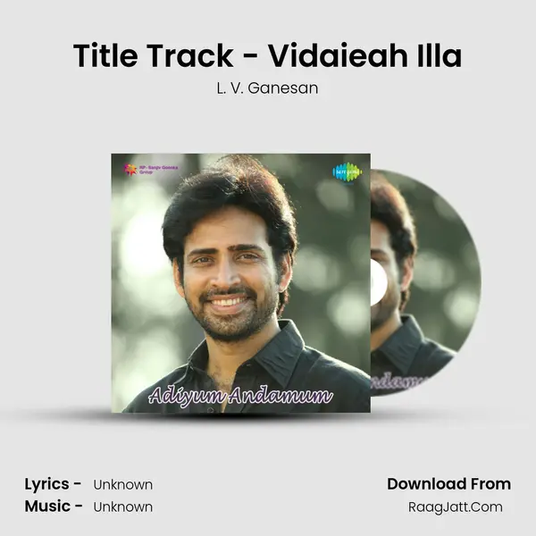 Title Track - Vidaieah Illa Song mp3 | L. V. Ganesan