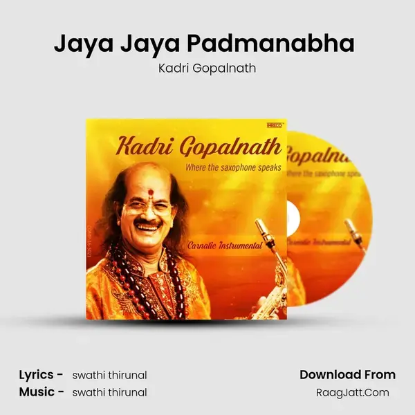 Jaya Jaya Padmanabha (Saxophone) Song mp3 | Kadri Gopalnath