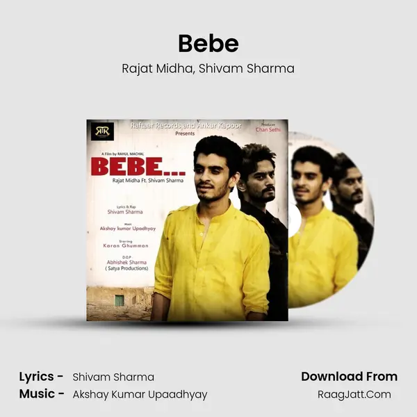 Bebe Song mp3 | Rajat Midha