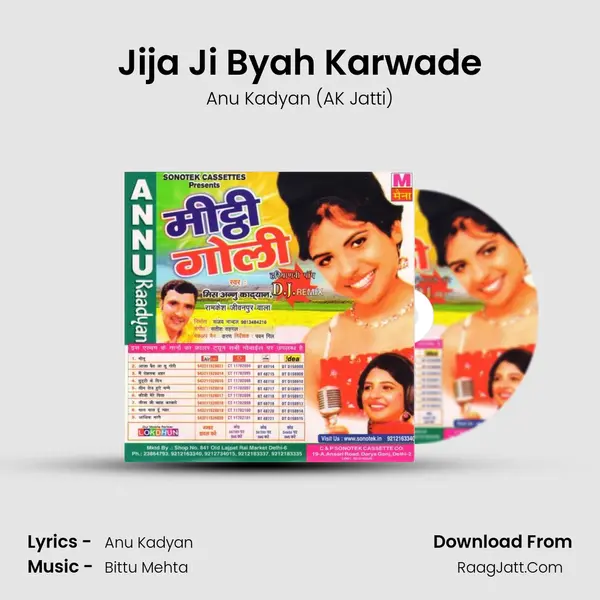 Jija Ji Byah Karwade Song mp3 | Anu Kadyan (AK Jatti)