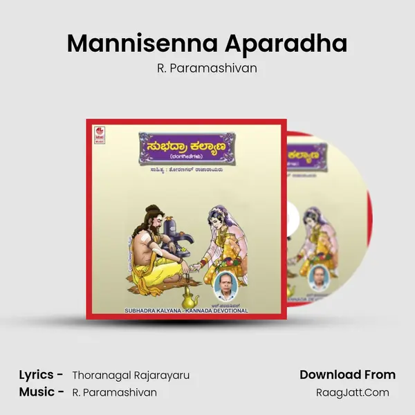 Mannisenna Aparadha Song mp3 | R. Paramashivan