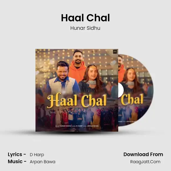 Haal Chal - Hunar Sidhu