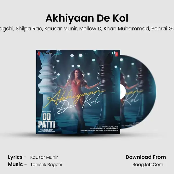 Akhiyaan De Kol (From 