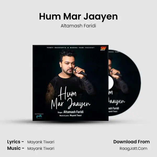 Hum Mar Jaayen mp3 song