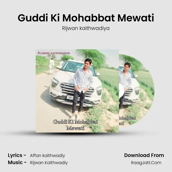 Guddi Ki Mohabbat Mewati mp3 song