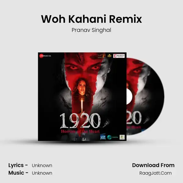 Woh Kahani Remix Song mp3 | Pranav Singhal