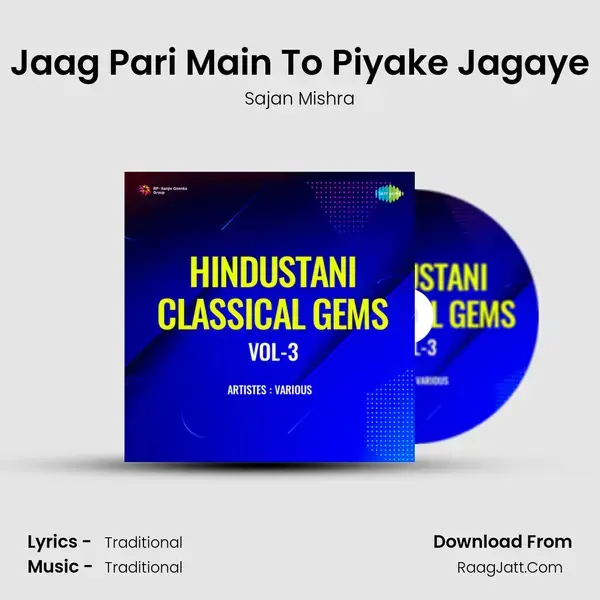 Jaag Pari Main To Piyake Jagaye mp3 song