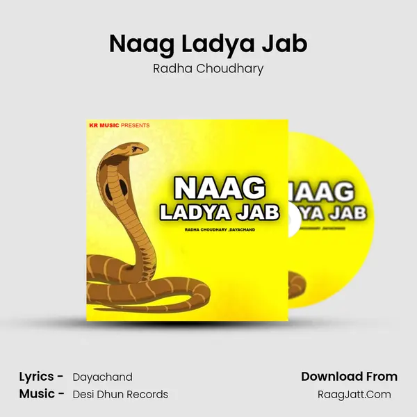 Naag Ladya Jab mp3 song