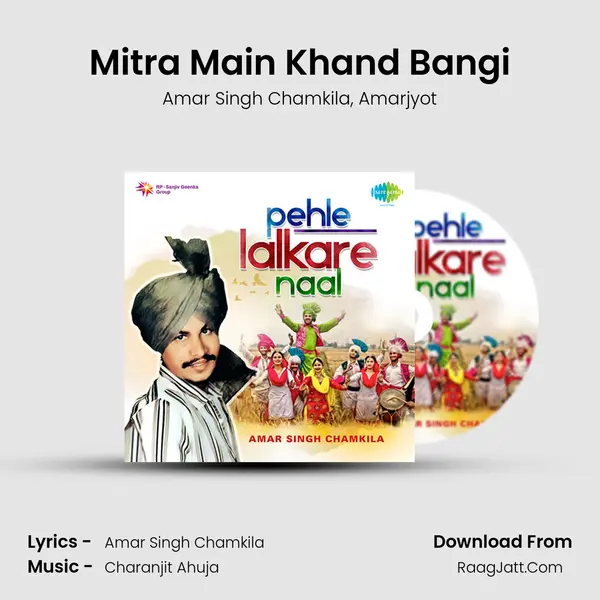 Mitra Main Khand Bangi mp3 song