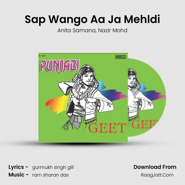 Sap Wango Aa Ja Mehldi Song mp3 | Anita Samana