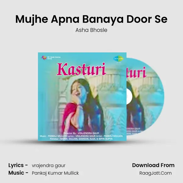 Mujhe Apna Banaya Door Se Song mp3 | Asha Bhosle