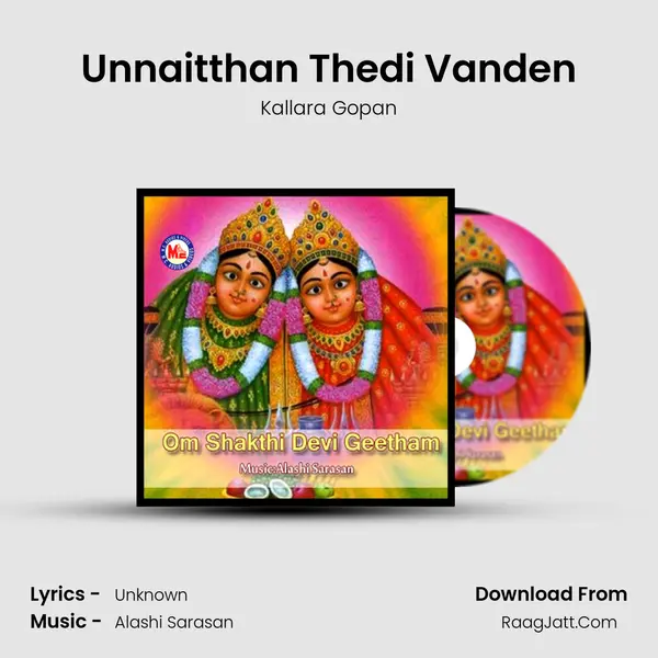 Unnaitthan Thedi Vanden Song mp3 | Kallara Gopan