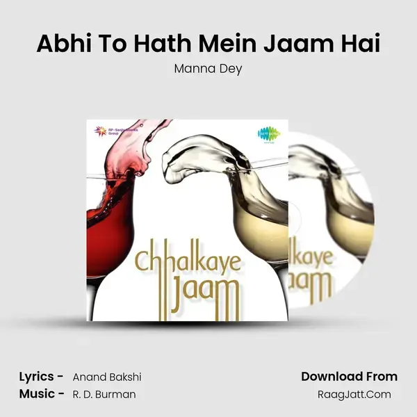 Abhi To Hath Mein Jaam Hai Song mp3 | Manna Dey