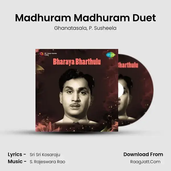 Madhuram Madhuram Duet Song mp3 | Ghanatasala