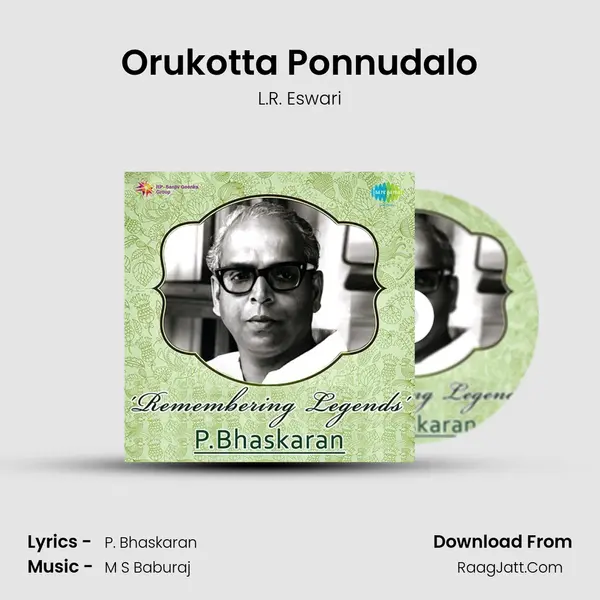 Orukotta Ponnudalo Song mp3 | L.R. Eswari