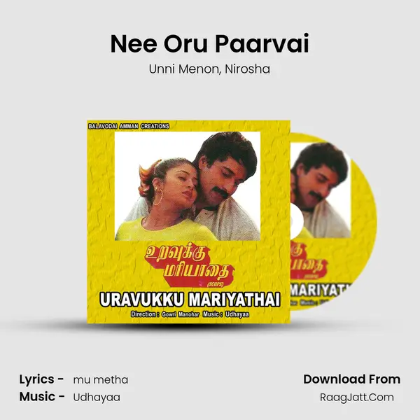 Nee Oru Paarvai Song mp3 | Unni Menon