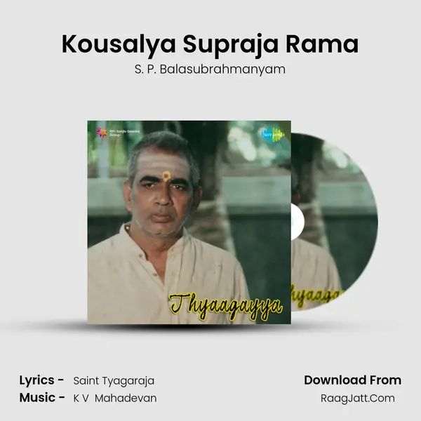 Kousalya Supraja Rama Song mp3 | S. P. Balasubrahmanyam