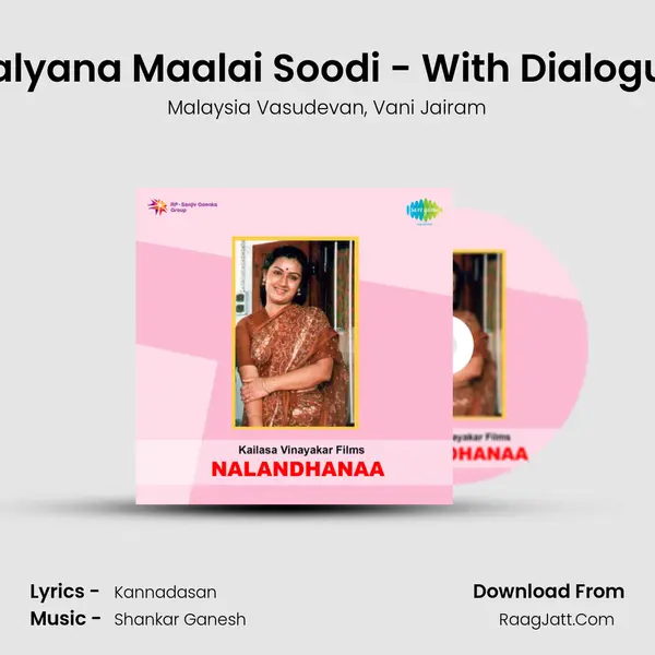 Kalyana Maalai Soodi - With Dialogue Song mp3 | Malaysia Vasudevan