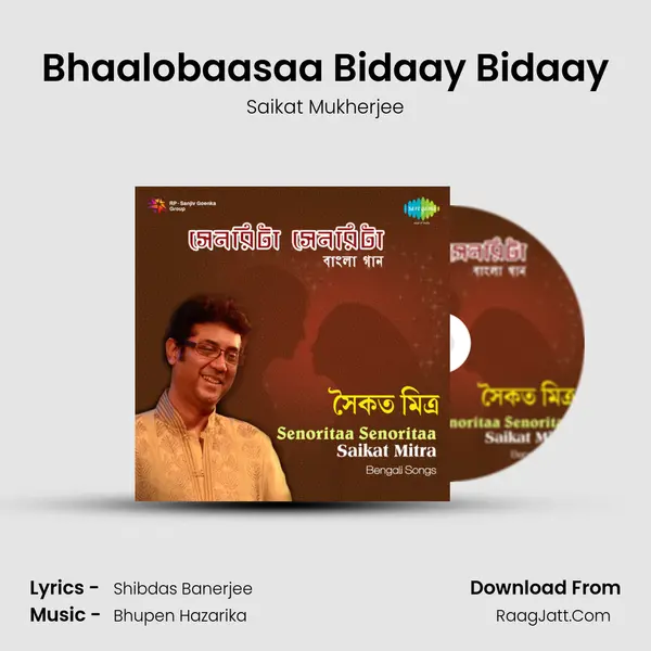 Bhaalobaasaa Bidaay Bidaay Song mp3 | Saikat Mukherjee