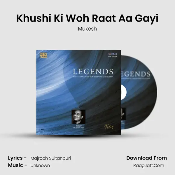 Khushi Ki Woh Raat Aa Gayi Song mp3 | Mukesh