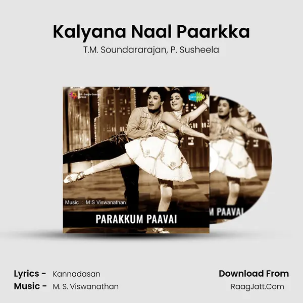 Kalyana Naal Paarkka Song mp3 | T.M. Soundararajan