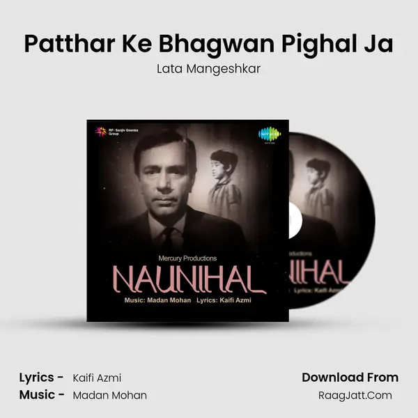 Patthar Ke Bhagwan Pighal Ja Song mp3 | Lata Mangeshkar