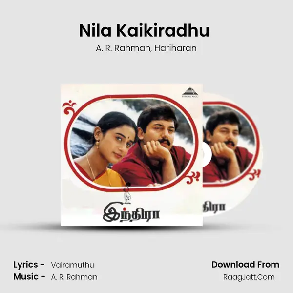 Nila Kaikiradhu (Male) Song mp3 | A. R. Rahman