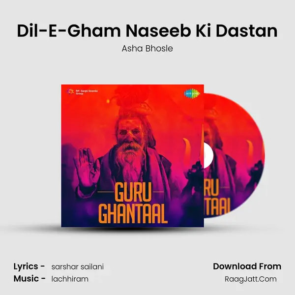 Dil-E-Gham Naseeb Ki Dastan Song mp3 | Asha Bhosle