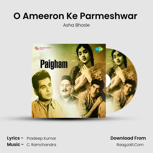 O Ameeron Ke Parmeshwar (Part 2) Song mp3 | Asha Bhosle