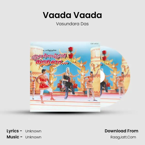 Vaada Vaada Song mp3 | Vasundara Das