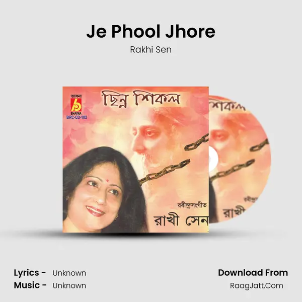 Je Phool Jhore Song mp3 | Rakhi Sen