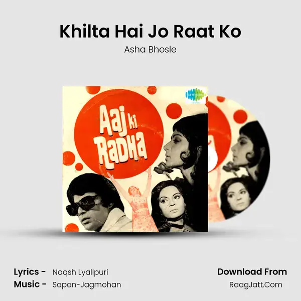 Khilta Hai Jo Raat Ko Song mp3 | Asha Bhosle