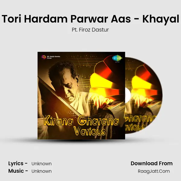 Tori Hardam Parwar Aas - Khayal mp3 song