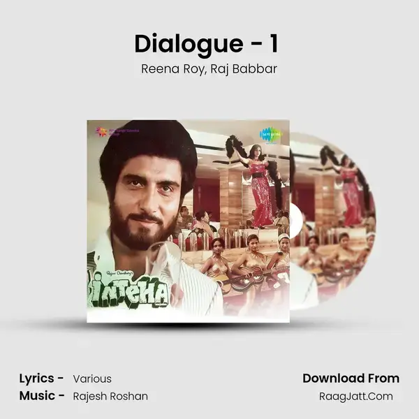 Dialogue - 1 (Inteha) mp3 song