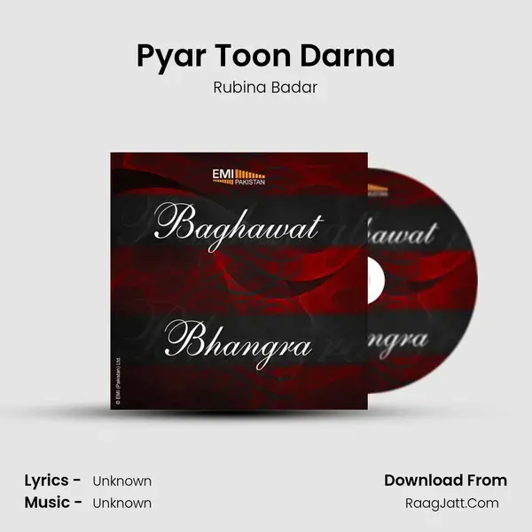 Pyar Toon Darna Song mp3 | Rubina Badar