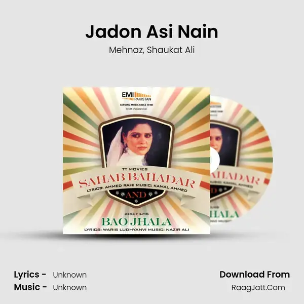 Jadon Asi Nain Song mp3 | Mehnaz