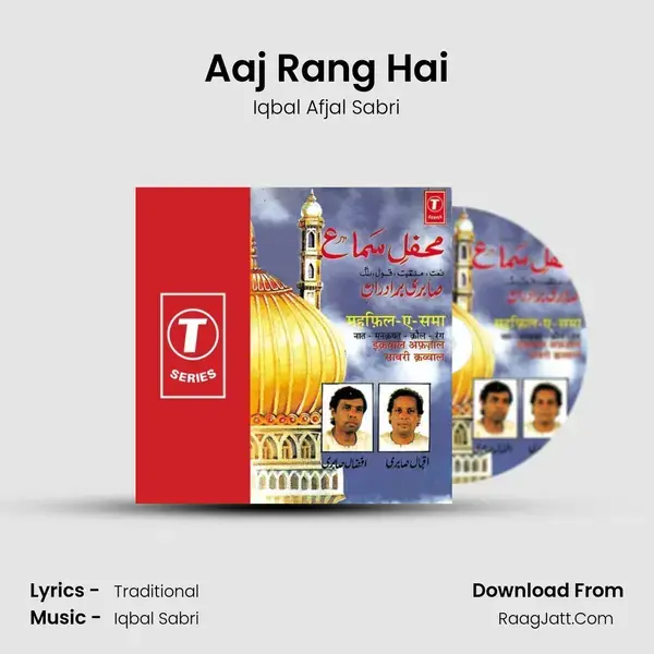 Aaj Rang Hai Song mp3 | Iqbal Afjal Sabri