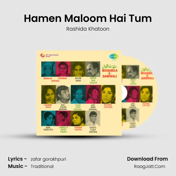 Hamen Maloom Hai Tum Song mp3 | Rashida Khatoon