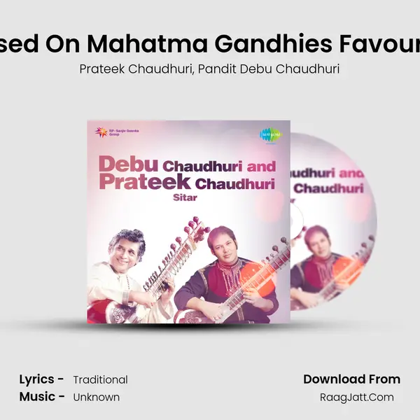 Dhun - Based On Mahatma Gandhies Favourite Bhajan Song mp3 | Prateek Chaudhuri